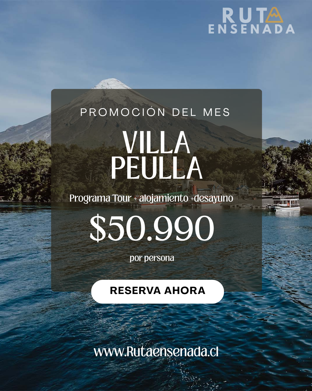 VILLA PEULLA Programa Tour + Alojamiento + Desayuno